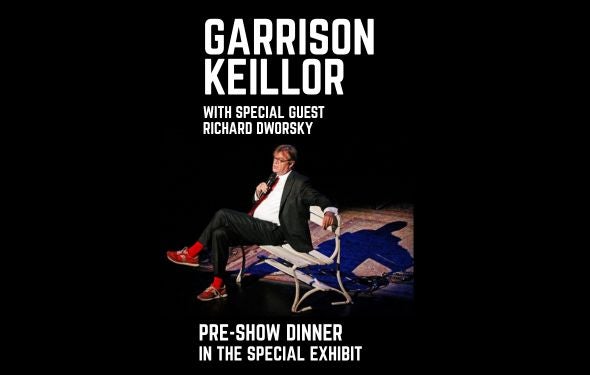 More Info for Pre-Show Dinner: Garrison Keillor