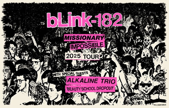 More Info for blink-182: Missionary Impossible 2025 Tour 