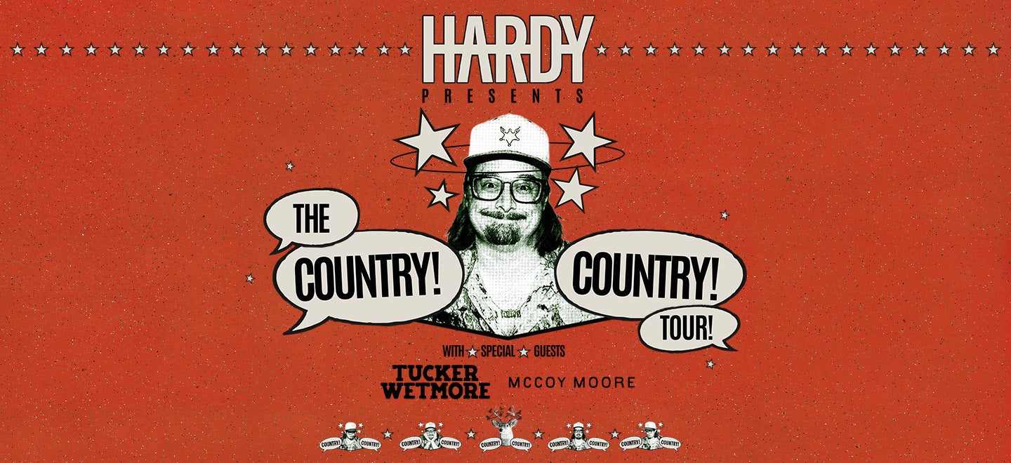 HARDY: THE COUNTRY! COUNTRY! TOUR!