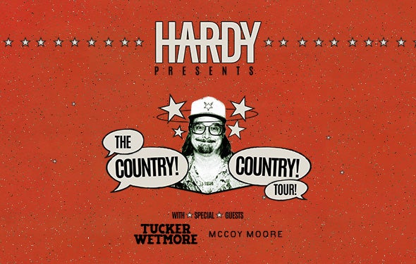 More Info for HARDY: THE COUNTRY! COUNTRY! TOUR!