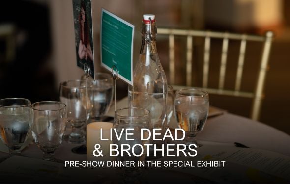 More Info for Live Dead & Brothers Pre-Show Dinner