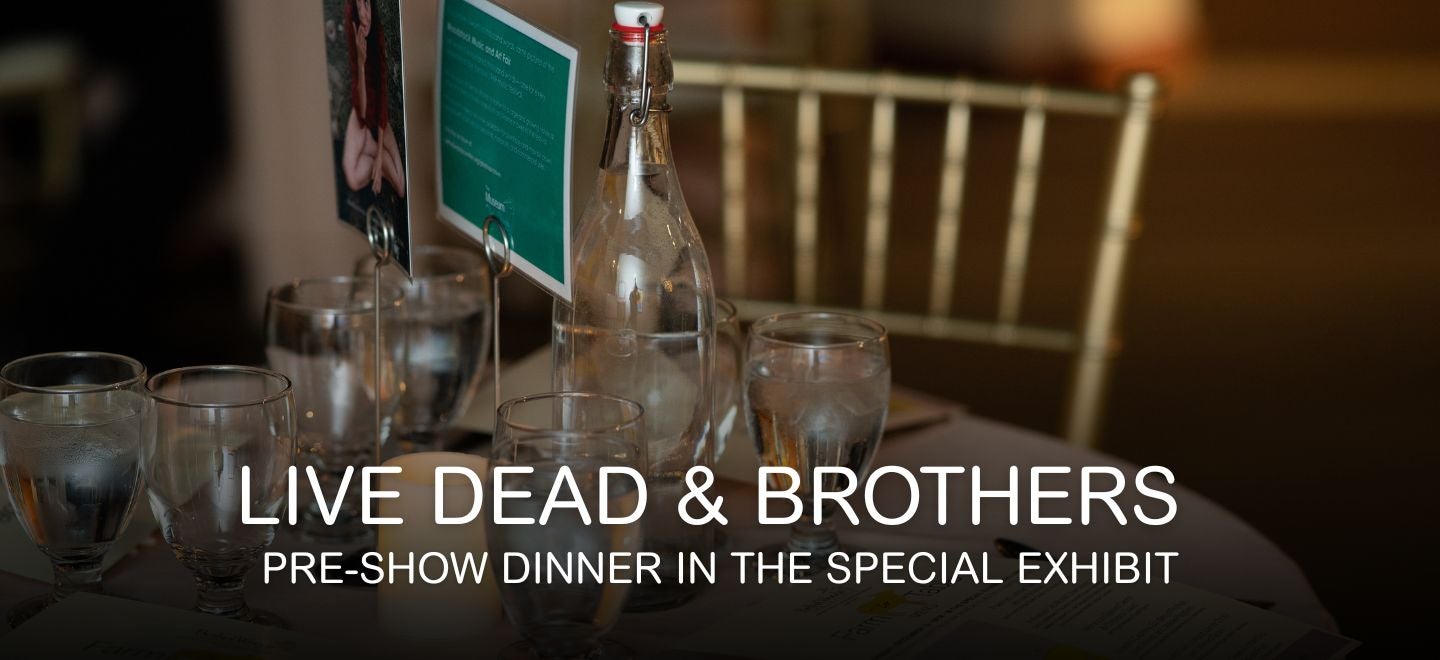 Live Dead & Brothers Pre-Show Dinner