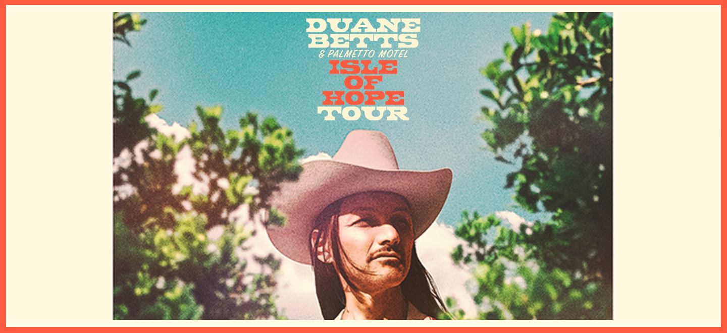 Duane Betts & Palmetto Motel