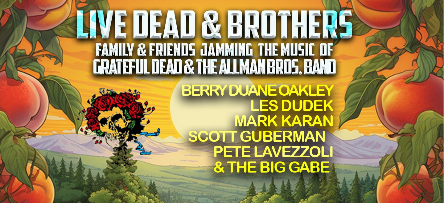 Live Dead & Brothers: An All-Star Celebration of Grateful Dead & Allman Brothers